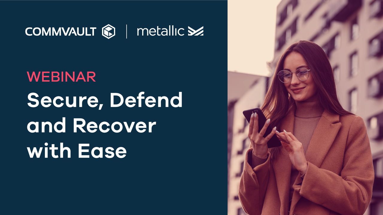 Thumbnail_Webinar-Secure_-Defend-and-Recover-with-Ease_v1.0