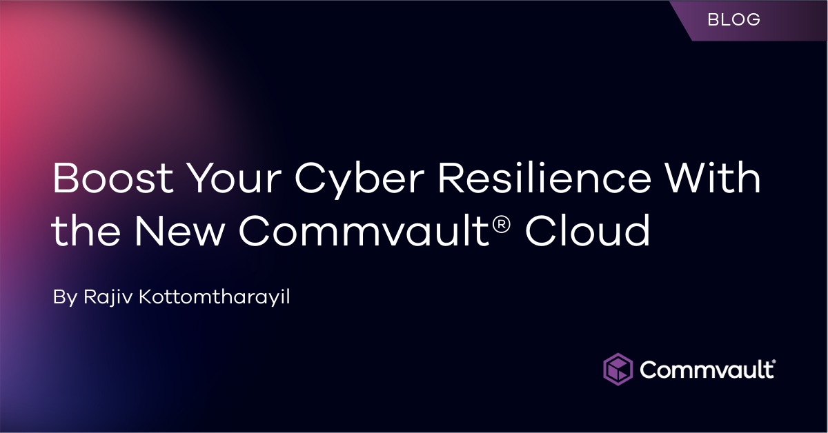 Commvault-Cloud-Blog_Rajiv