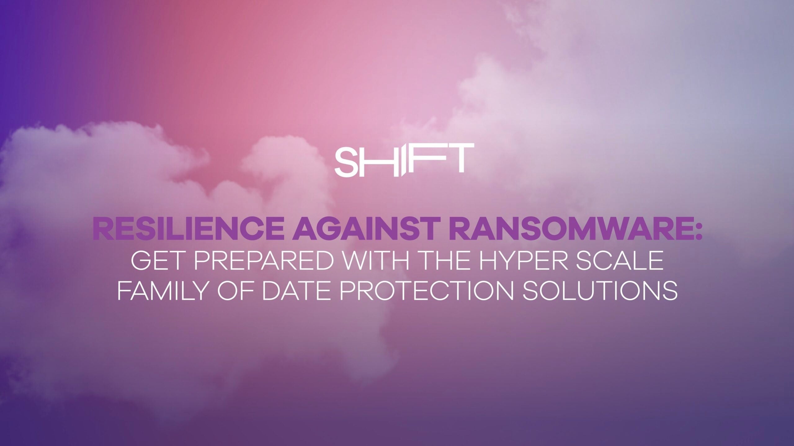 resilience-against-ransomware-prepare-with-hyperscale-family-data-protection-thumb